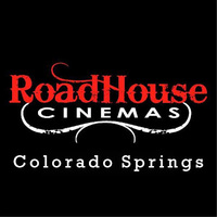 RoadHouse Cinemas | Colorado Springs