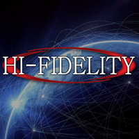 Hi-Fidelity