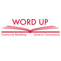 Word Up Community Bookshop/Librería Comunitaria