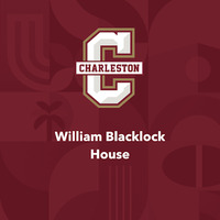 Cultural Heritage Curator William Blacklock House - College of Charleston in Charleston SC